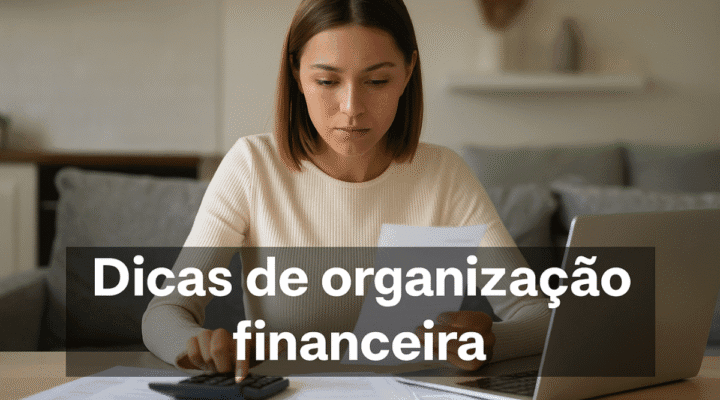 Planejamento financeiro mensal: organize sua renda com eficiência